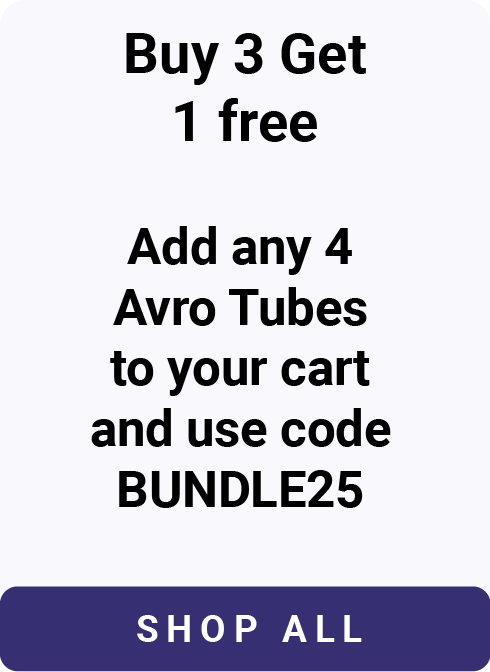 Buy 3 get 1 free. Add any 4 Avro Tubes to your cart and use code BUNDLE25